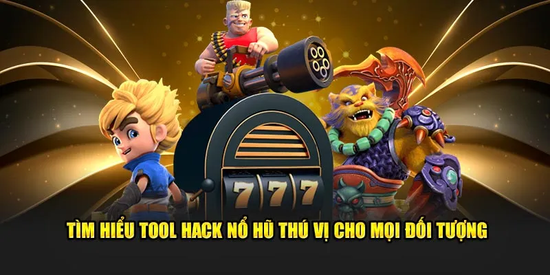 Tìm hiểu took hack slot game